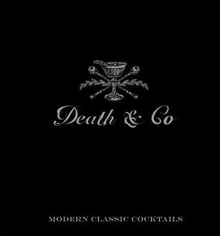 Death & Co: Koktail Klasik Modern