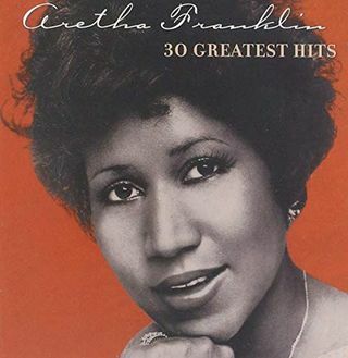 Aretha Franklin: 30 Greatest Hits